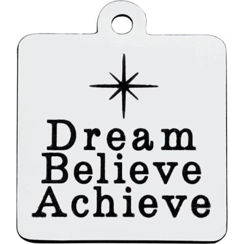 BULK 30pcs Stainless Steel Dream Believe Achieve Charms Inspirational Quote Pendant 18*21mm