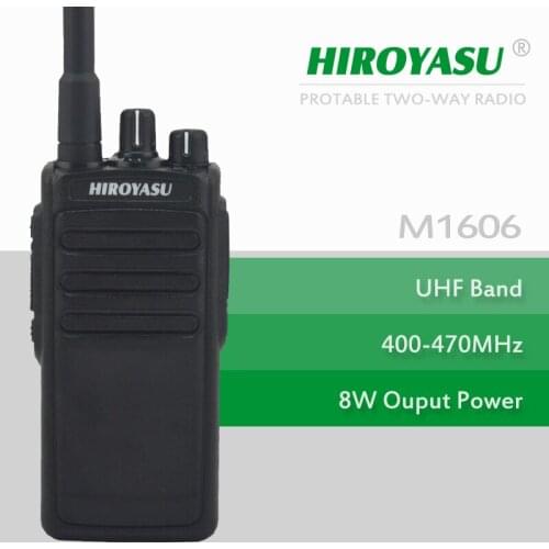 High Quality HIROYASU M1606 UHF 400-470MHz 8WATTS 16Channels Portable Two-Way Radio