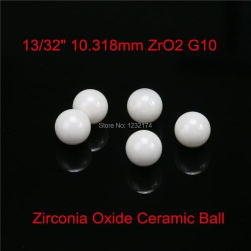 13/32"10.318mm ZrO2 Zirconia Oxide Ceramic Ball G10 50pcs for valve ball,bearing, homogenizer,sprayer,pump 10.318mm ceramic ball