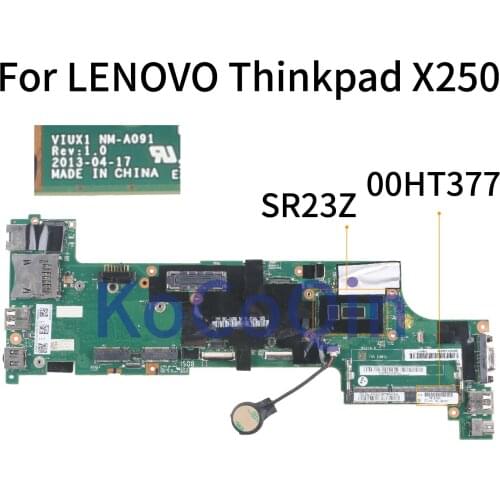 KoCoQin Laptop motherboard For LENOVO Thinkpad X250 I3-5010U Mainboard 00HT377 VIUX1 NM-A091 SR23Z