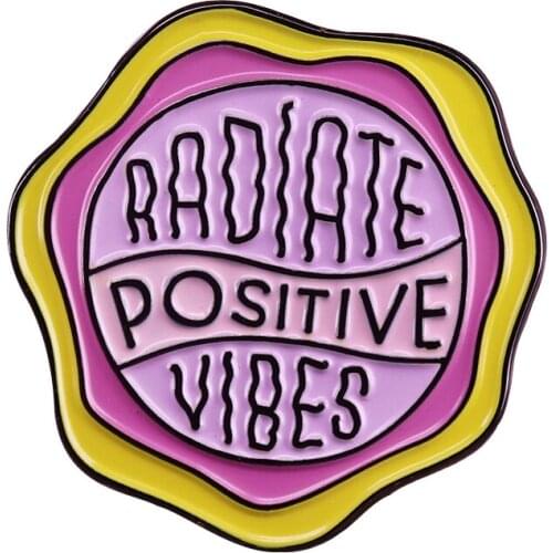 Radiate positive vibes brooch inspirational quotes bright pastel pin positive resonance badge cute collection