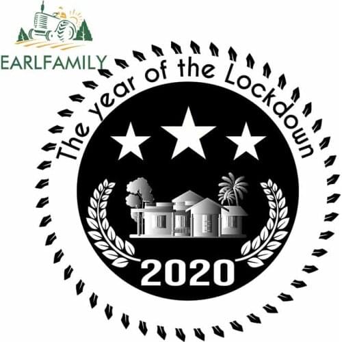 EARLFAMILY 13cm x 12.9cm for The Year of The Lockdown Car Stickers Waterproof Windows Decal Personality Windows Vinyl Car Wrap