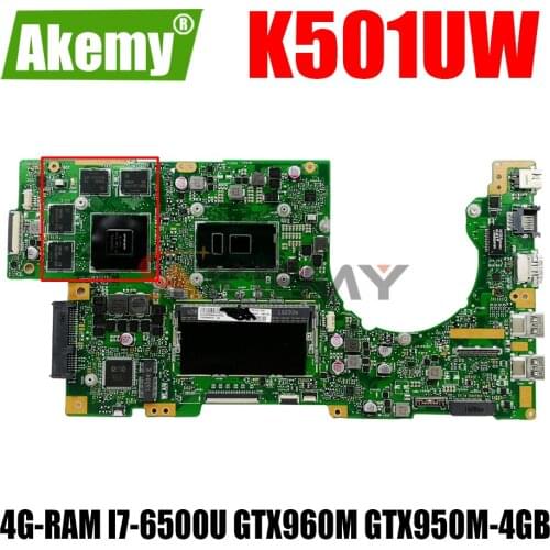 AKEMY K501UW Laptop Motherboard For ASUS K501UW K501UXM K501UQ Original Mainboard DDR4 8G-RAM I7-6500U GTX960M-4GB