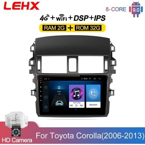 LEHX Car 2Din Android 9.0 Radio Multimedia Player For Toyota Corolla E140/150 2006 2007-2013 2Din Raido With Reversing Camera