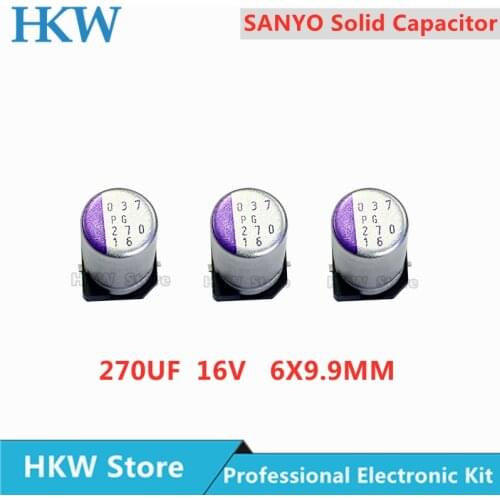 10pcs 270UF 16V SANYO PG Series 6x9.9mm Super Low ESR Solid Capacitor SMD 16SVPG270M For Motherboard VGA New and Original