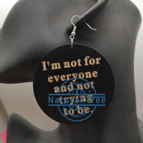 I'm not for everyone Wooden Earrings