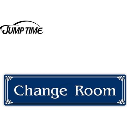 Jump Time 13cm x 4cm Change Room Sign Vinyl Car Sticker Decals Personality Market Door Bulding Waterproof Car Decor