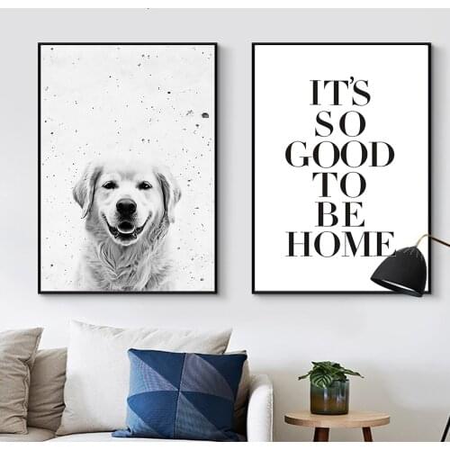 It Is So Good To Be Home Quote Dog Animal Canvas Paintings Black and White Nordic Wall Art Posters Prints Pictures Home Decor