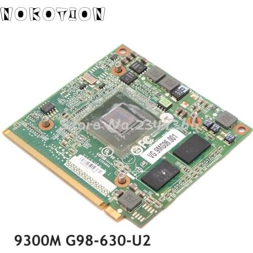 NOKOTION VG.9MG06.001 GPU For Acer aspire 4930g 5520G 6930G 7720G 4630G 7730G video card 9300M G98-630-U2 DDR2 256MB 64Bit