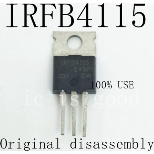 5PCS-50PCS IRFB4115PBF IRFB4115 4115 TO-220 104A 150V N-Channel Field Effect Transistor Original disassembly
