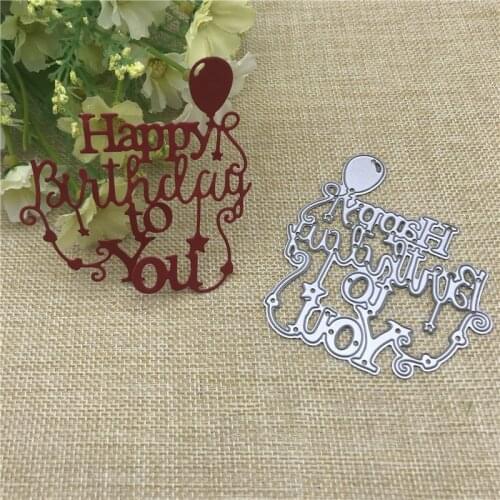 Happy Birthday to you Metal Cutting Dies Stencils for DIY Scrapbooking Album Paper Card Decorative Craft Embossing Die Cuts