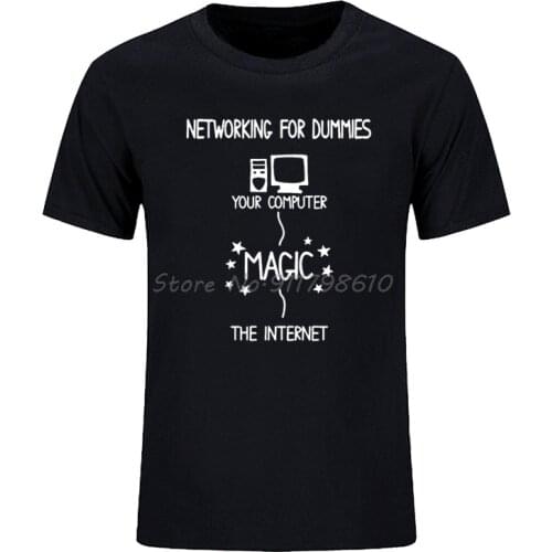 Summer Networking For Dummies T Shirt Funny Geek Nerd It Computer Gift Programmer Casual New Men T Shirt Boyfriend Gift