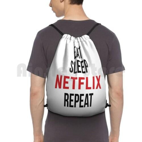 Eat Sleep Netflix Repeat Backpack Drawstring Bag Riding Climbing Gym Bag Eat Sleep Netflix Repeat Eat Sleep Netflix Movies