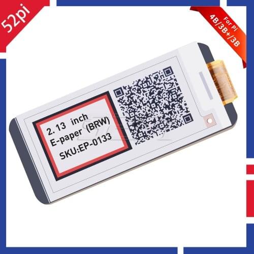 52Pi 2.13 inch E-paper Raspberry Pi E-ink Display Electronic Ink Electronics Ecosystem For Raspberry Pi4B/3B+/3B/Zero/Zero W