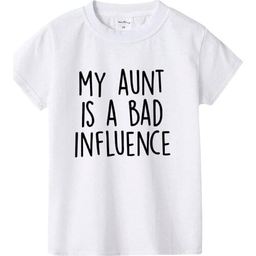 My Aunt Is A Bad Influence Funny Letter Print Kids Tshirt Boys Girls Short Sleeve T-shirt Aunt Present Baby Toddler Clothes