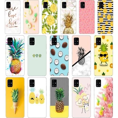 55 Pineapple Soft Silicone Tpu Cover phone Case for Samsung Galaxy A31 A41 A51 A71 A40 2019 Case