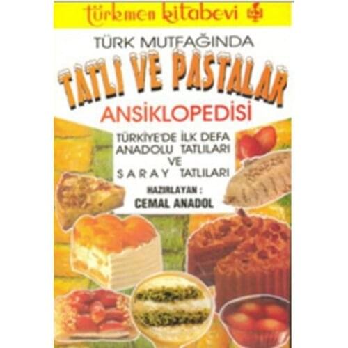 Turkish Cuisine Sweet and Cakes Encyclopedia Of Cemal Hmong Turkmen Bookstore (TURKISH)