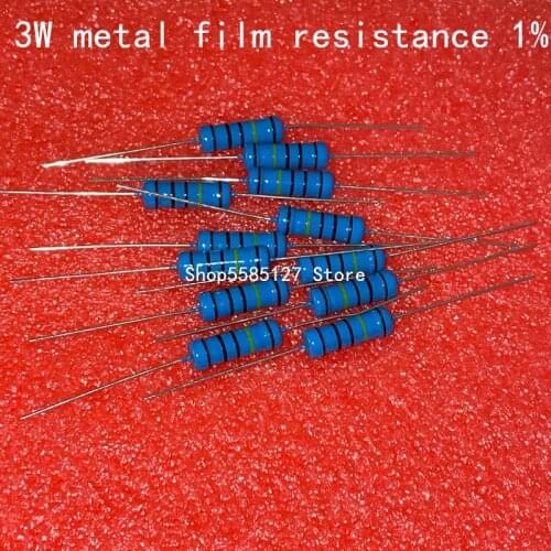 10PCS 3W Metal Film Resistor 3W 1% 0R - 2.2M 0 2.2 10 100 120 150 220 270 330 390 470 1K 2.2K 4.7K 10K 15K 100K 470K 1M ohm