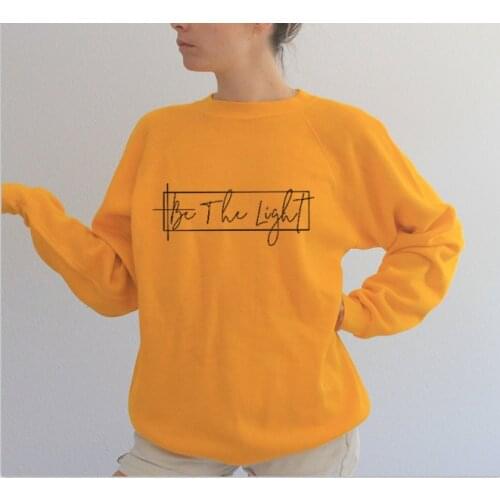 Be The Light Letter Cotton Women Christian Sweatshirt Jesus Full Long Sleeve Shirt Fashion Unisex Pullover Drop Shipping bts