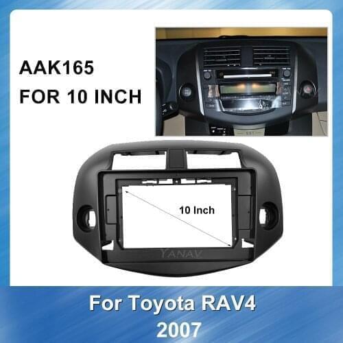 10 inch Car Radio Fascia Panel frame for Toyota RAV4 2007 fascia audio Dash Kit Installation Bezel Adapter Plate Trim kit panel