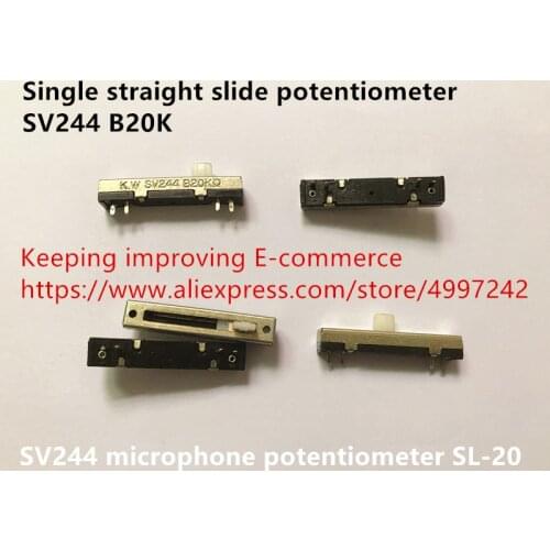 Original new 100% SV244 B20K single straight slide potentiometer microphone potentiometer SL-20 (SWITCH)