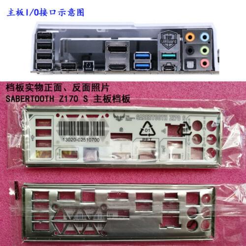 Original IO I/O Shield BackPlate Blende Bracket For Asus SABERTOOTH Z170 S