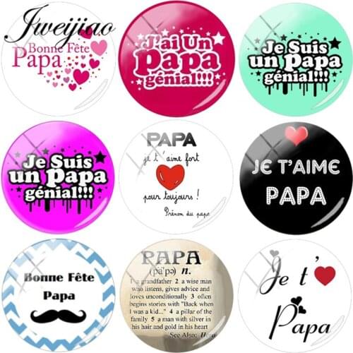 JWEIJIAO French Je t'aime, Papa Glass Cabochon Je Suis Un Papa Genial Pictures Glass Dome For Bracelets Earrings Brooches Charms