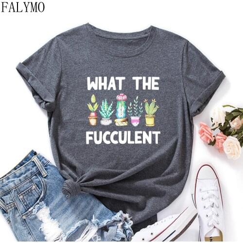What The Fucculent T-Shirt Cactus Succulent Shirts Cotton T-Shirts Women Summer Short Sleeve Graphic Tee Tops Gift Plants Lover