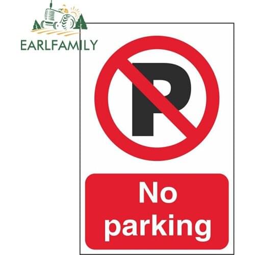 EARLFAMILY 13cm x 8.8cm for No Parking Car Body Stickers Waterproof Refrigerator Decal Bumper Car Accessoires Camper RV Decals