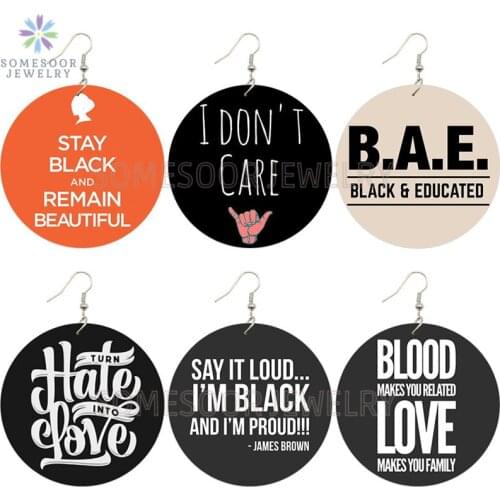 SOMESOOR Stay Black Blood Love African Wooden Drop Earrings Proud Sayings Remain Beautiful AFRO Dangle Jewelry For Women Gifts
