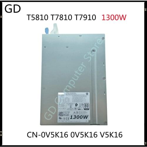GD Original For Dell Precision T5810 T7810 T7910 1300W Power Supply D1300EF-02 CN-0V5K16 0V5K16 V5K16 Full Tested Fast Shipping