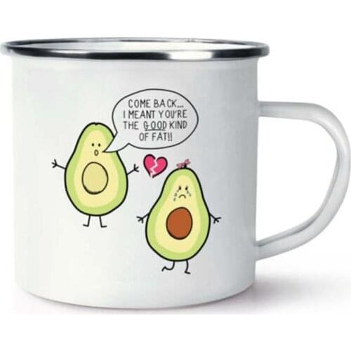 Stainless Steel Camping Coffee Mug Avocado The Good Kind Of Fat Retro Enamel Birthday Christmas Outdoors Metal Enamel Campfire