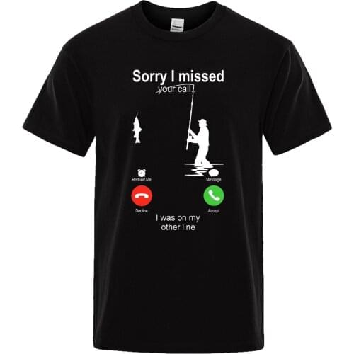 Sorry I Missed I Was On My Other Line printMan T-Shirt Casual Breathable Tops Fashion Soft T-shirts Men Summer Loose T Shirts