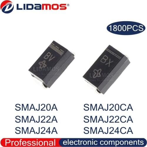 LIDAMOS 1800PCS TVS SMAJ20A BV SMAJ22A BX SMAJ24A BZ SMAJ20CA XV SMAJ22CA XX SMAJ24CA XZ SMD Diode DO-214AC SMA High Quality