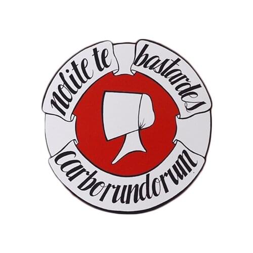 Handmaids Tale Nolite te bastardes carborundorum lapel pin