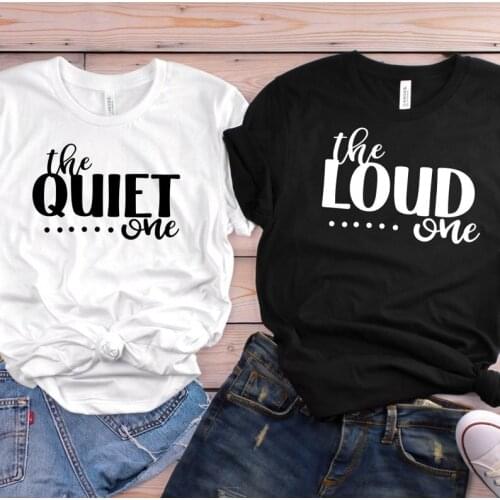 Skuggnas New Arrival The Quiet One and the loud one Best friend shirts Best Friend Shirts Matching Best Friend T-shirt drop ship