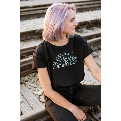 Hell Babes Band t-shirt unisex women graphic casual funny street style 100% Cotton tumblr hipster quote Fashion tee top tshirt