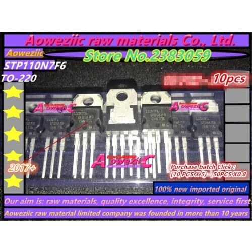 Aoweziic 2017+ 100% new imported original STP110N7F6 110N7F6 TO-220 Field Effect Transistor Controller MOS 110A 68V