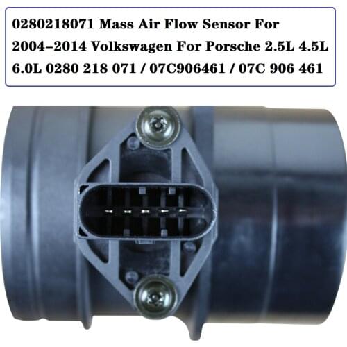 0280218071 Mass Air Flow Sensor For 2004-2014 Volkswagen For Porsche 2.5L 4.5L 6.0L 0280 218 071 / 07C906461 / 07C 906 461