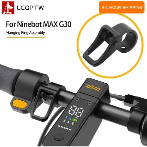 Hanging Ring for Ninebot MAX G30 G30D G30LD Skateboard Electric Scooter Hanger Hook Repair Parts fast shipping