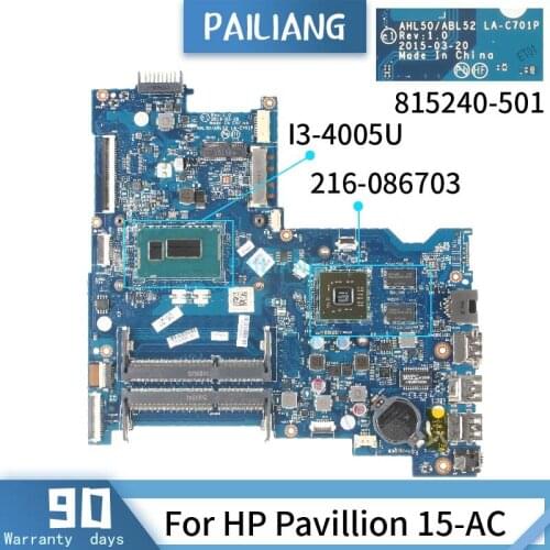 PAILIANG Laptop motherboard For HP Pavillion 15-AC Mainboard 817838-501 815240-501 LA-C701P Core SR1EK I3-4005U 216-0867030 DDR3