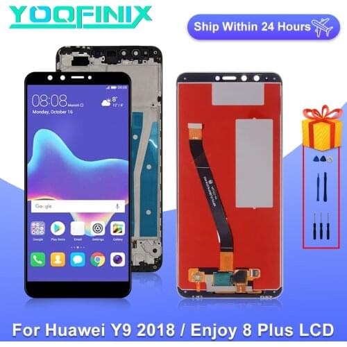 5.93" For Huawei Y9 2018 Display LCD Touch Screen Digitizer For Huawei Enjoy 8 Plus LCD FLA-AL10 Display Replacement Parts