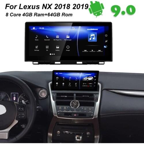 4+64 Android 9.0 Car Radio BT Head Unit for Lexus NX 300h NX200 LEXUS NX200T 2018 NX300H NX 200T 200 Touch Screen GPS Navigation