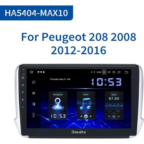 Dasaita 10.2" IPS Car Android 10.0 Multimedia Player for Peugeot 2008 208 2012 2013 2014 2015 2016 GPS Navigation DSP MAX10