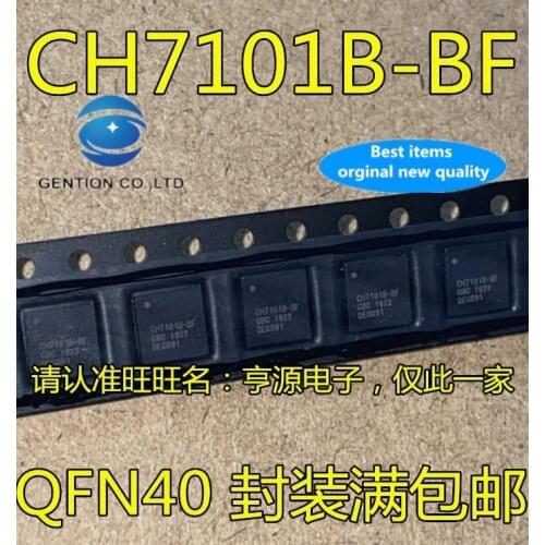 10PCS CH7101B CH7101B-BF QFN40 digital-to-analog converters in stock 100% new and original