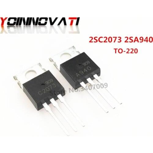 10PCS/Lot (5Pair) C2073 A940 2SC2073 2SA940 Triode Transistor TO-220 New Wholesale Electronic