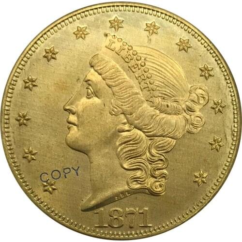 S 1871 United States 20 Twenty Dollars Liberty Head Double Eagle with motto Gold coin Brass Collectibles Copy Coin