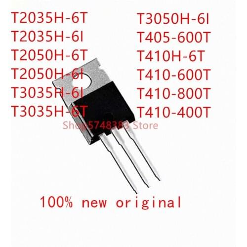 10PCS T2035H-6T T2035H-6I T2050H-6T T2050H-6I T3035H-6I T3035H-6T T3050H-6I T405-600T T410H-6T T410-600T T410-800T T410-400T