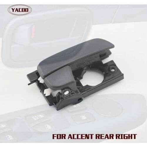 1PCS REAR RIGHT INTERIOR DOOR HANDLE FOR HYUNDAI ACCENT 2007-2011 2007 2008 2009 2010 2011
