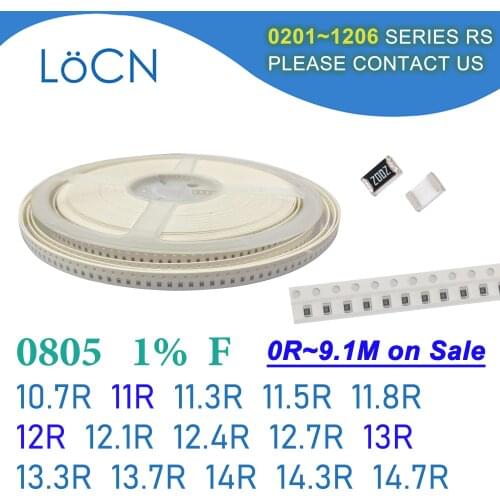 0805 1% 5000PCS SMD Resistor F 10.7R 11R 11.3R 11.5R 11.8R 12R 12.1R 12.4R 12.7R 13R 13.3R 13.7R 14R 14.3R 14.7R 2012 OHM